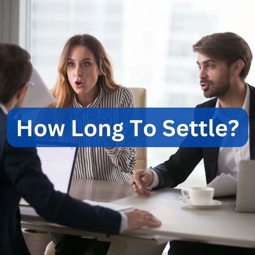 How Long to Settle